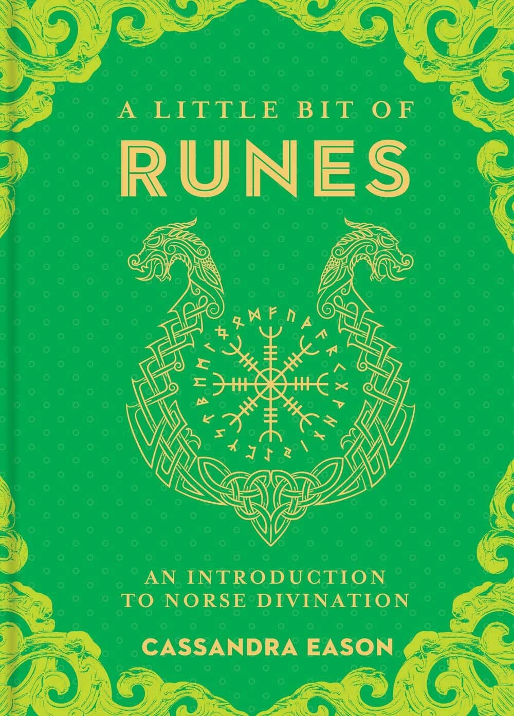 A Little Bit of Runes by Cassandra Eason