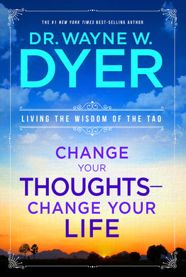 Change Your Thoughts Change Your Life