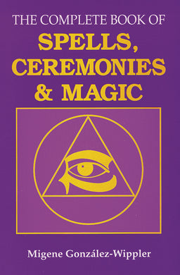 The Complete Book of Spells, Ceremonies and Magic