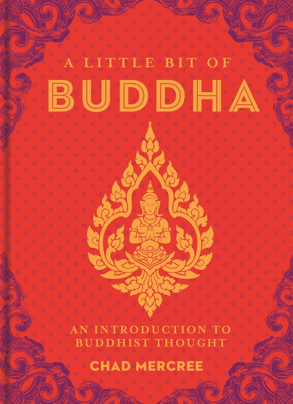 A Little Bit of Buddha by Chad Mercree